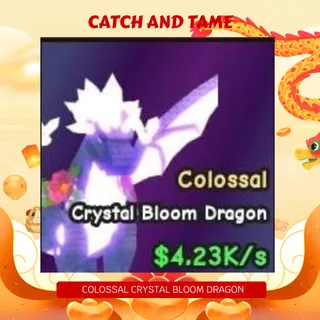 COLOSSAL CRYSTAL BLOOM DRAGON | CATCH AND TAME