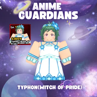 TYPHON (Witch of Pride) | Anime Guardians