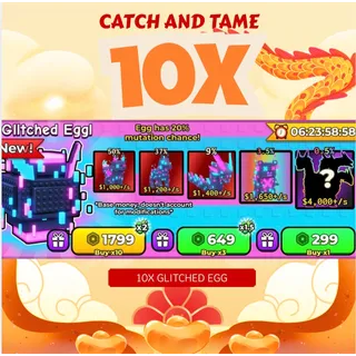 10X EXCLUSIVE GLITCHED EGG