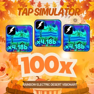 100X RAINBOW ELECTRIC DESERT VISIONARY | TAP SIMULATOR