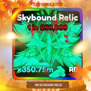 350M MAX LVL RB SKYBOUND RELIC
