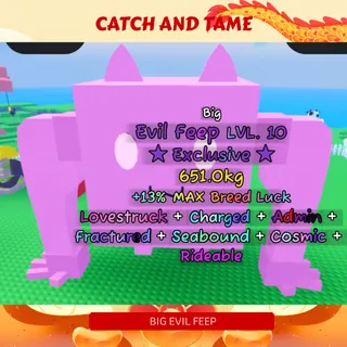 EXCLUSIVE BIG EVIL FEEP