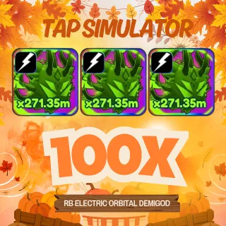 100X RAINBOW ELECTRIC ORBITAL DEMIGOD | TAP SIMULATOR