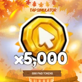 5,000 TOKENS | TAP SIMULATOR