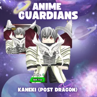 KANEKI (POST DRAGON) | ANIME GUARDIANS