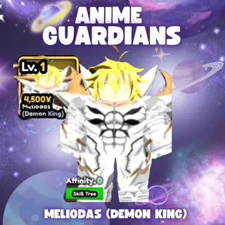 MELIODAS (DEMON KING) | ANIME GUARDIANS