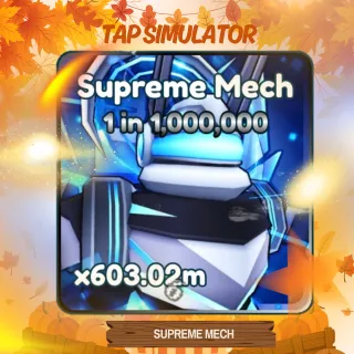 5X SUPREME MECH | TAP SIMULATOR