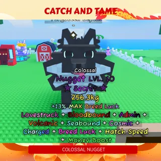 EXCLUSIVE COLOSSAL NUGGET