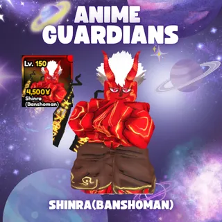 SHINRA (BANSHOMAN) | ANIME GUARDIANS