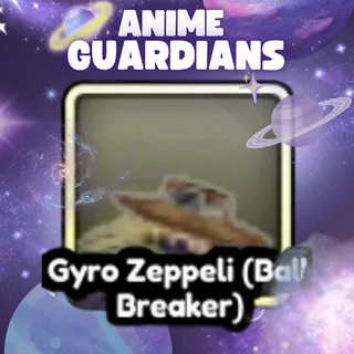 NEW UNIT | Gyro Zeppeli  (Ball Breaker)