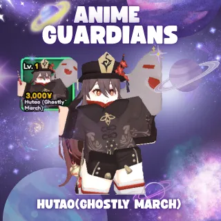 HUTAO (GHOSTLY MARCH) | ANIME GUARDIANS