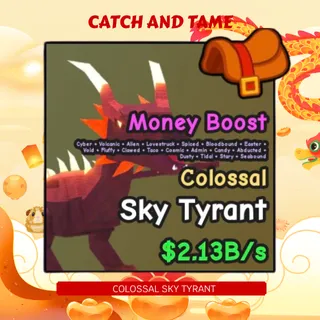 Random 2b/s Colossal Sky Tyrant