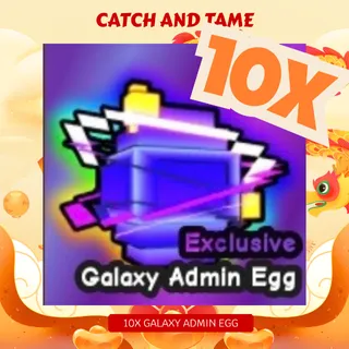 10X GALAXY ADMIN EGG