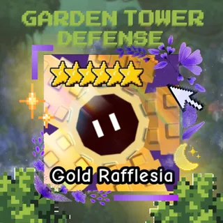 GOLD RAFFLESIA | GARDEN TOWER DEFENSE