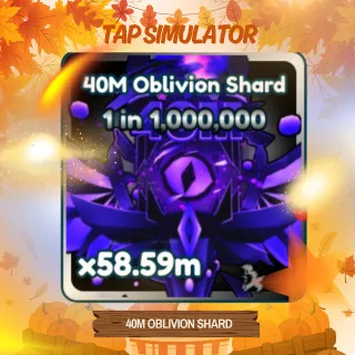 40M OBLIVION SHARD | TAP SIMULATOR