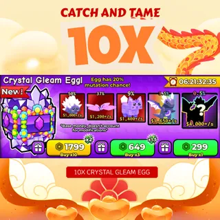 10X EXCLUSIVE CRYSTAL GLEAM EGG