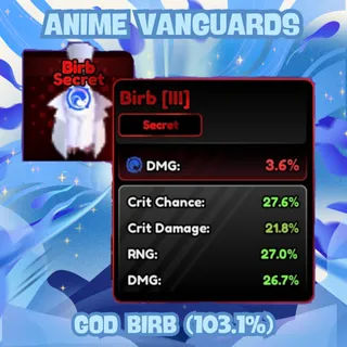 GOD BIRB FAMILIAR (103.1%) - Anime Vanguards