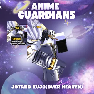 JOTARO KUJO (OVER HEAVEN) | ANIME GUARDIANS