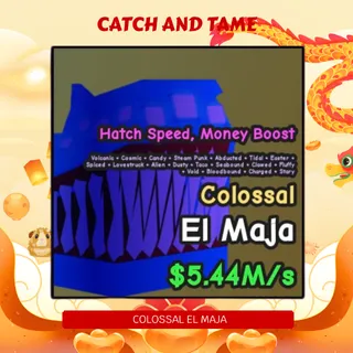 5.44m/s COLOSSAL EL MAJA