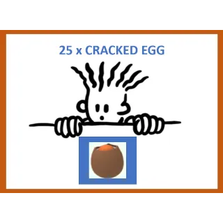 25x Cracked Egg