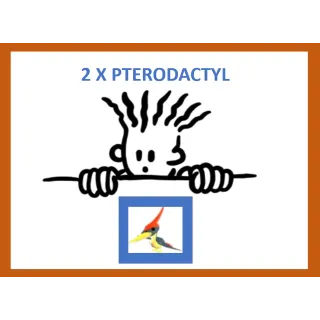 2x Pterodactyl