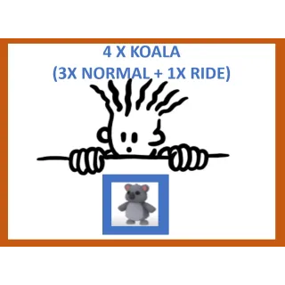 4x Koala (3x Normal + 1x Ride)