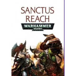 Warhammer 40,000: Sanctus Reach | Complete Edition (PC) - Steam Key - GLOBAL