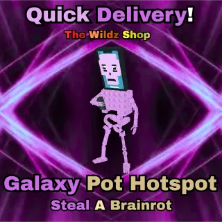 Galaxy Pot Hotspot
