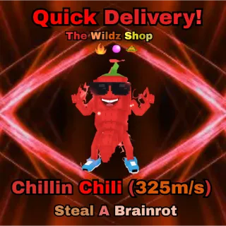 Chillin Chili (325m/s)