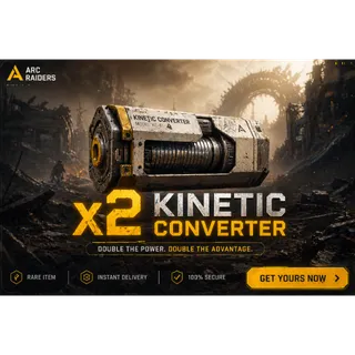 ARC raiders - x2 kinetic converters