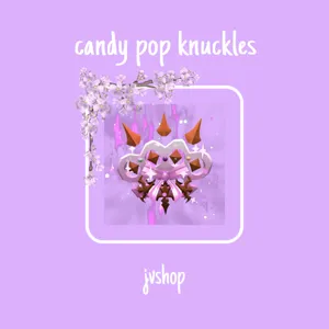 candy pop knuckles