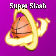 Super Slash [Effect - Basketball Legends]