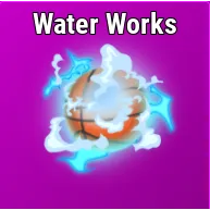 Water Works [Effect - Basketball Legends]