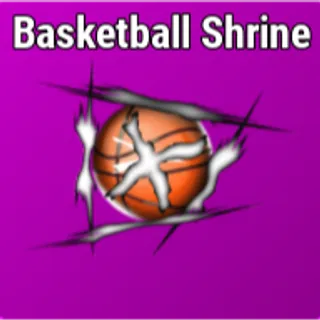 Basketball Shrine [Effect - Basketball Legends]