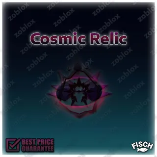 100x Cosmic Relic [Relic - Fisch]