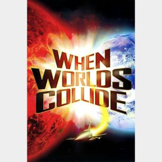 When Worlds Collide | Vudu/iTunes