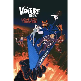 The Venture Bros.: Radiant Is the Blood of the Baboon Heart | HD | Movies Anywhere