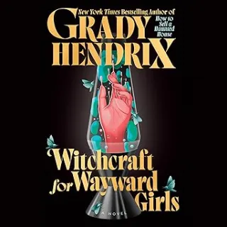 Witchcraft for Wayward Girls