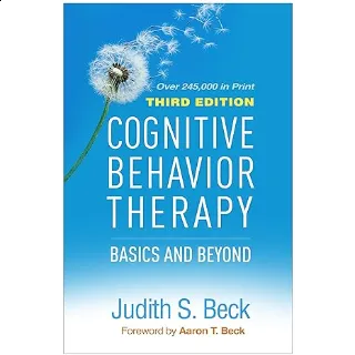 Cognitive Behavior Therapy: Basics and Beyond 3rd Edition