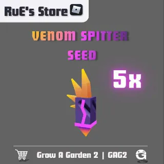 Venom Spitter Seed