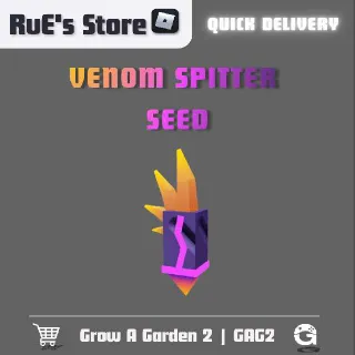 Venom Spitter Seed