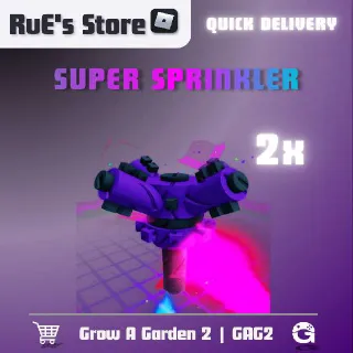 Super Sprinkler