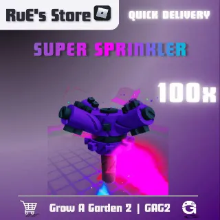Super Sprinkler