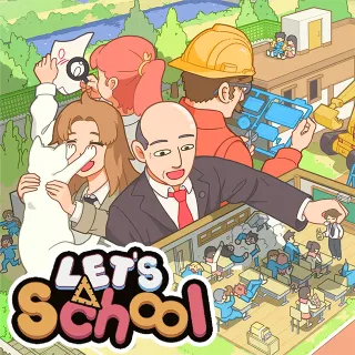 [STEAM] Let's School