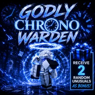 Godly Chrono Warden | A Universal Time (AUT) | Cheap & Safe
