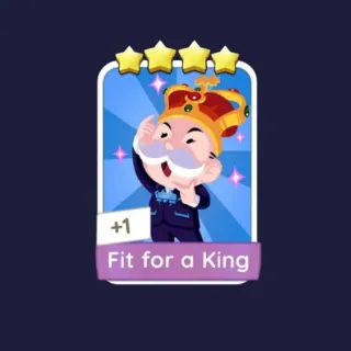 FIT FOR A KING 4⭐ MONOPOLY GO! STICKER