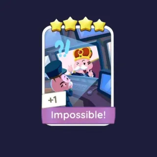 IMPOSSIBLE 4⭐ MONOPOLY GO! STICKER