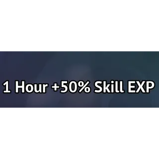 1 HOUR +50% SKILL EXP - GRAND BLUE