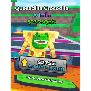 QUESADILLA CROCODILA - PRESSURE WASH FOR BRAINROTS