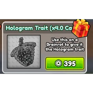 hologram trait - Craft a Brainrot